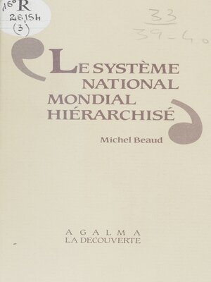 cover image of Le Système national-mondial hiérarchisé